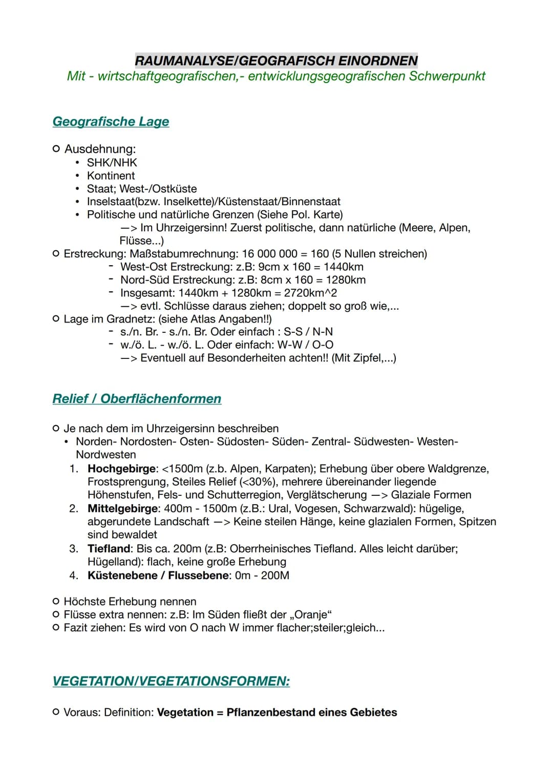 Mit - wirtschaftgeografischen,- entwicklungsgeografischen Schwerpunkt
RAUMANALYSE/GEOGRAFISCH EINORDNEN
Geografische Lage
O Ausdehnung:
SHK/