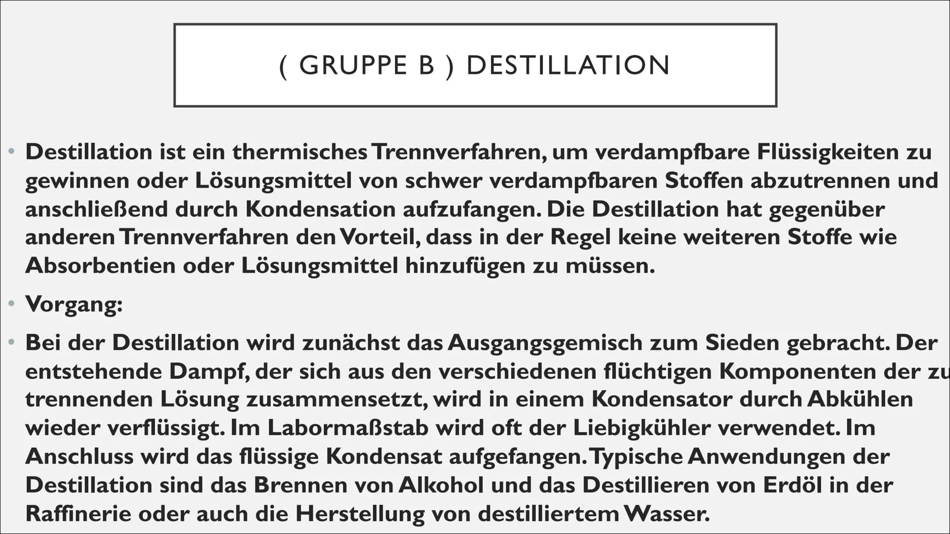 TRENNVERFAHREN STECKBRIEF
(Gruppe A)
Filtration
(Gruppe B)
Destillation ( GRUPPE A ) FILTRATION
• Die Filtration
Durch eine Filtration kann 