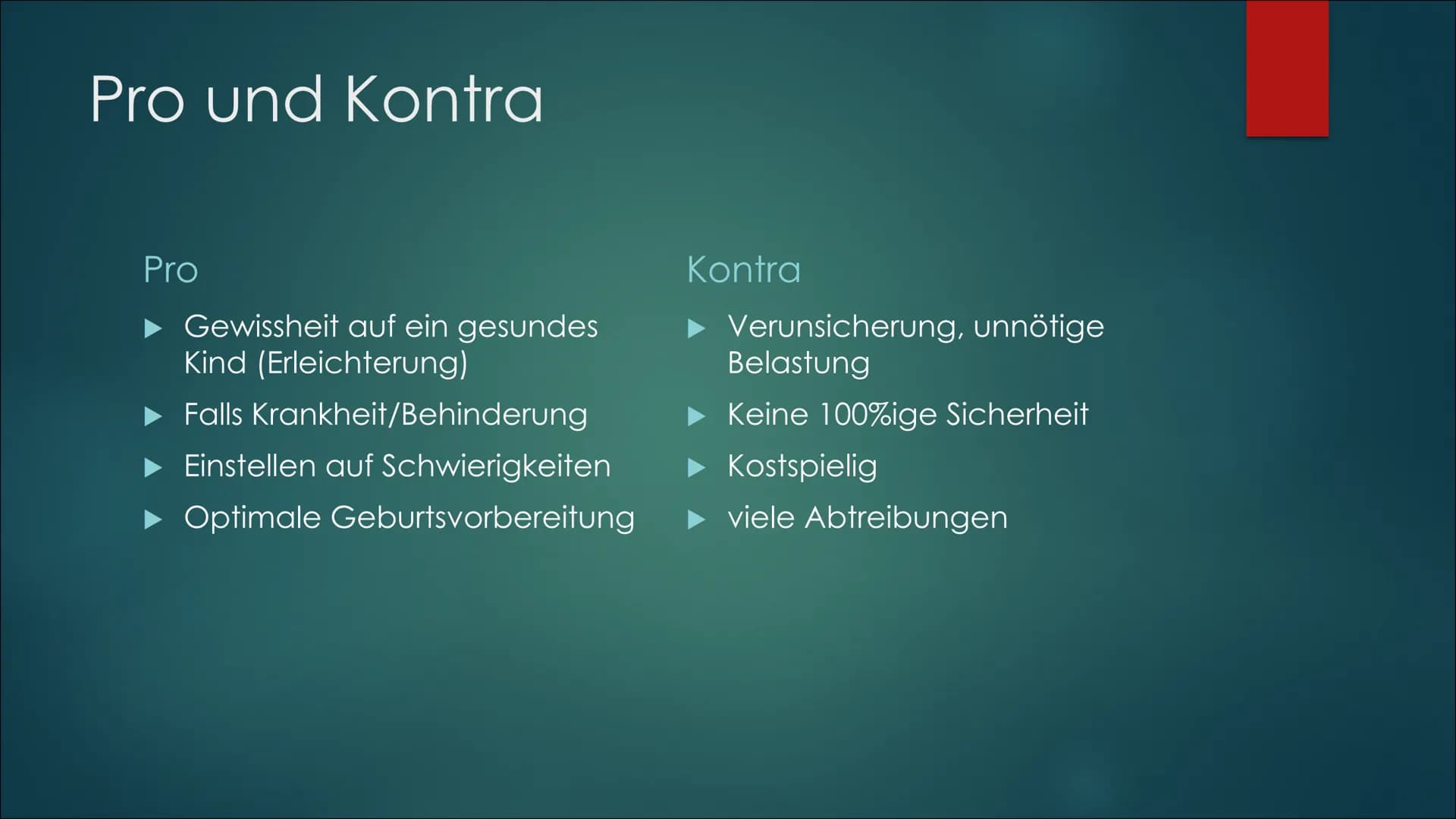 Pränataldiagnostik
VON LARA UND JANA Inhaltsverzeichnis
▶ Definition
► Möglichkeiten
► Verbindung mit Abtreibung
Pro und Kontra
Rechtliche S