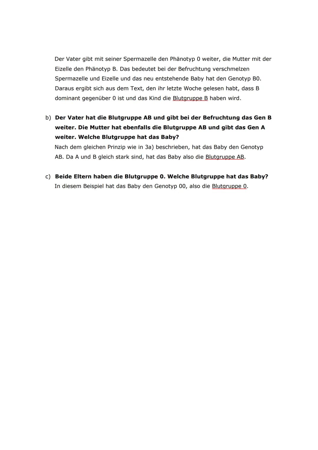 1. Vervollständige die folgende Tabelle für alle denkbaren
Blutgruppenkombinationen von Mutter und Vater. Gehe hierbei folgendermaßen
vor:
a