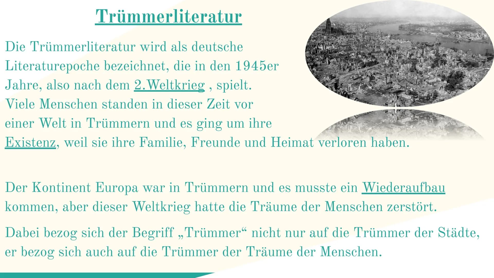 Trümmer und
Nachkriegsliteratur
Mit David, Omar, und Robert
L
Hoffnungslosigkeit
Verzweiflung
Trauer
miserabilität
TERRA
Gibt es
noch
Hoffnu