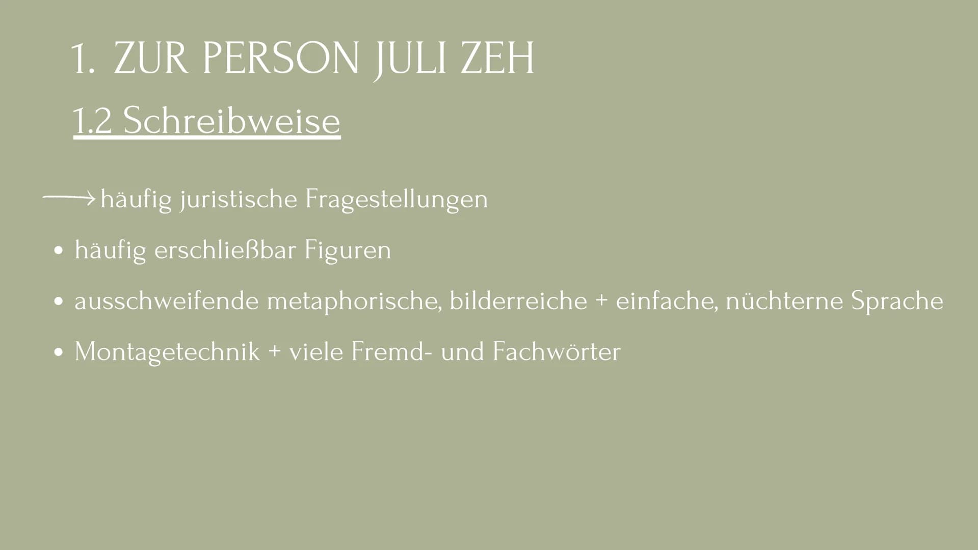 JULI ZEH
EINE AUTORIN DER
GEGENWARTSLITERATUR GLIEDERUNG
1. Zur Person Juli Zeh
1.1 Biografie
1.2 Schreibweise
1.3 Aktuelle Werke
2. Gründe 