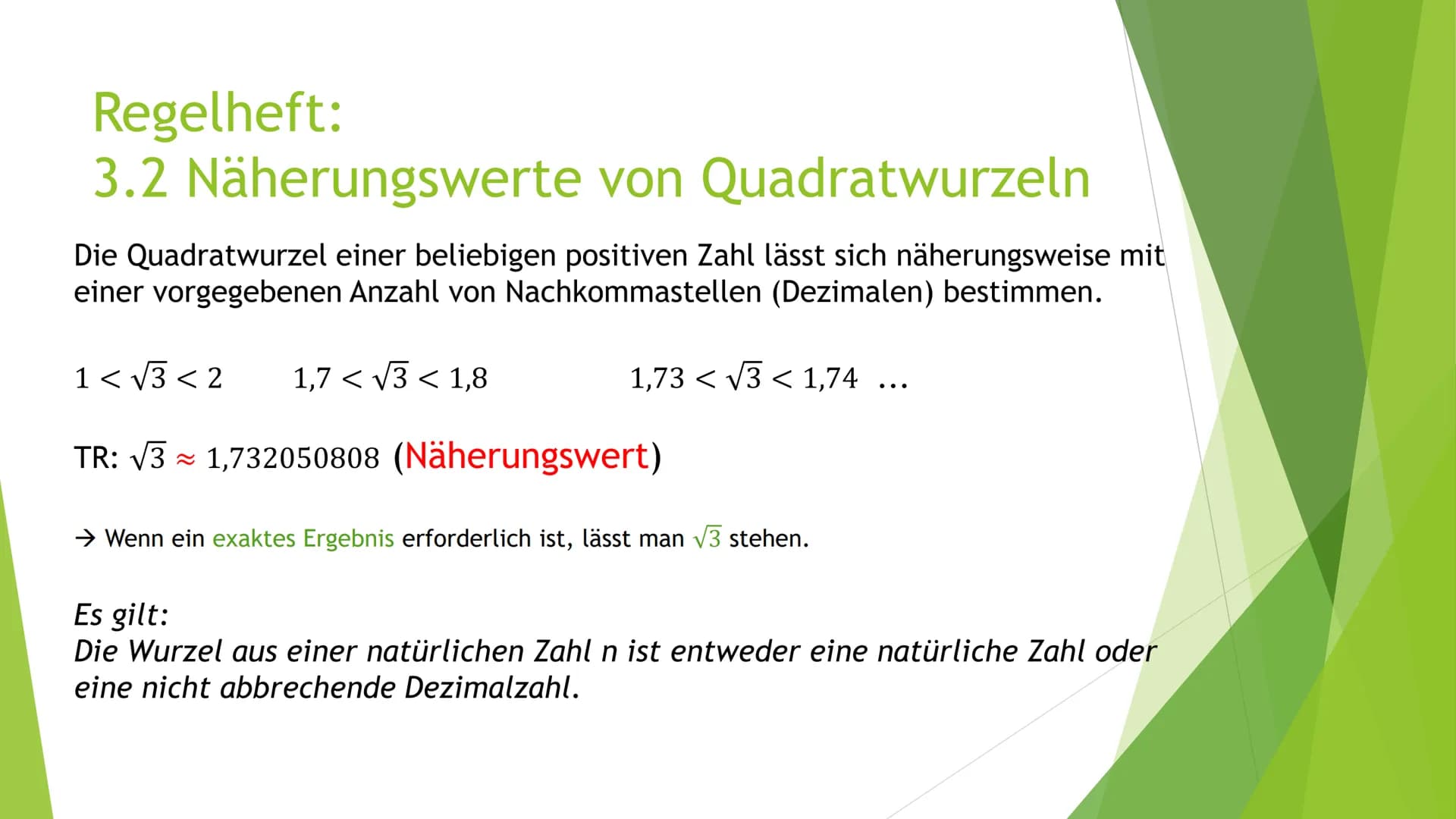 
<h2 id="nherungswertevonquadratwurzeln">Näherungswerte von Quadratwurzeln</h2>
<p>Die Quadratwurzel einer beliebigen positiven Zahl kann nä