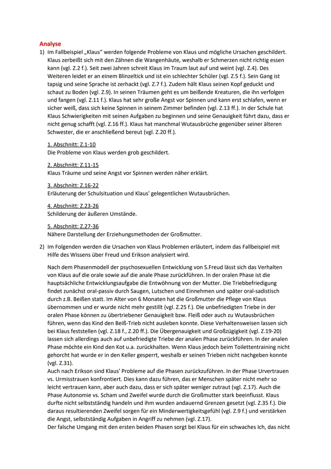 Psychosexuelle und psychosoziale Entwicklung nach Freud und Erikson
Fallbeispiel: Klaus
Klaus ist acht Jahre alt.
Klaus hatte die üble Angew