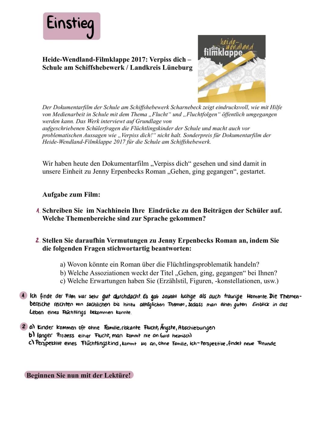 Gehen, ging, gegangen

Lesetagebuch # Einstieg

Heide-Wendland-Filmklappe 2017: Verpiss dich -
Schule am Schiffshebewerk / Landkreis Lünebur