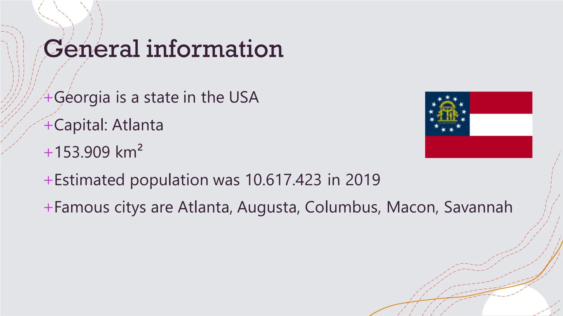 Georgia
State of the United States of America Content
+General information
+Geography
+Capitol
+Highlights
+Sources General information
+Geo