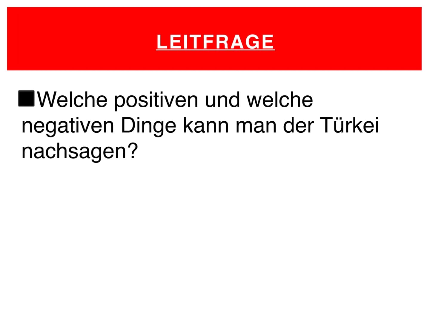 Die Türkei
C+
Agenda
Allgemeine
Informationen
-Informationen über
die Türkei
-Der Türkische
Präsident
Geographische Lag
-Landschaft
Klimadia