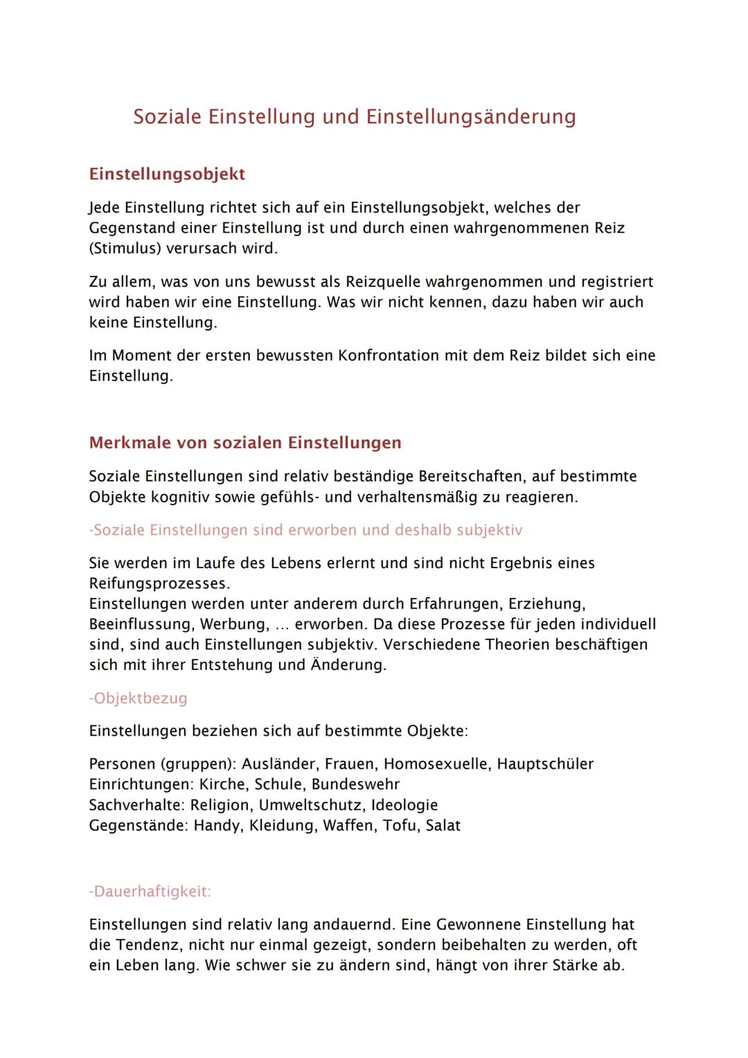 Soziale Einstellung und Einstellungsänderung
Einstellungsobjekt
Jede Einstellung richtet sich auf ein Einstellungsobjekt, welches der
Gegens