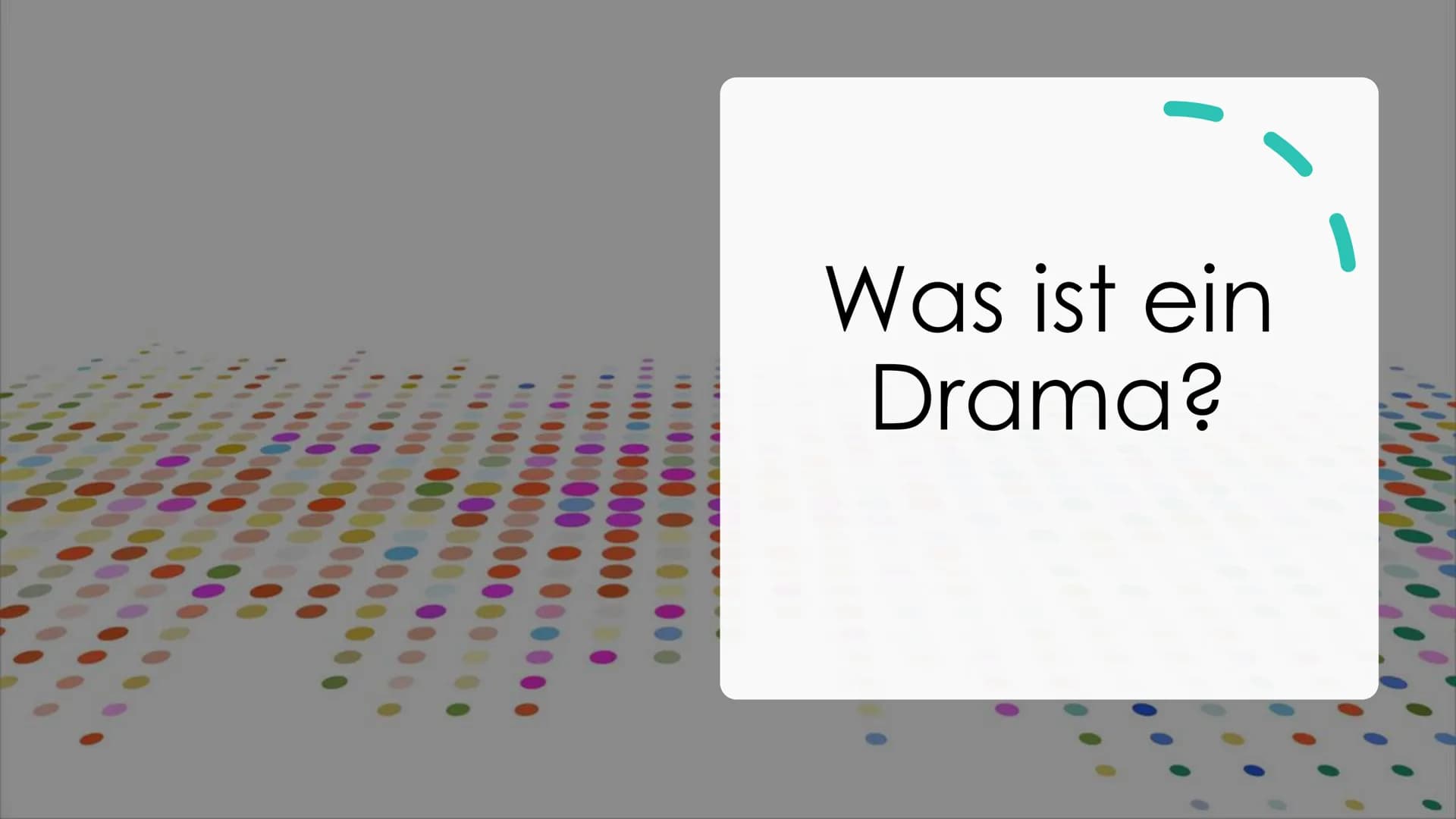 Was ist ein
Drama? altgriechischen Wort "Dráma" = Handlung
Grundsätzlich darauf ausgerichtet auf einer Bühne präsentiert zu
werden
Regieanwe