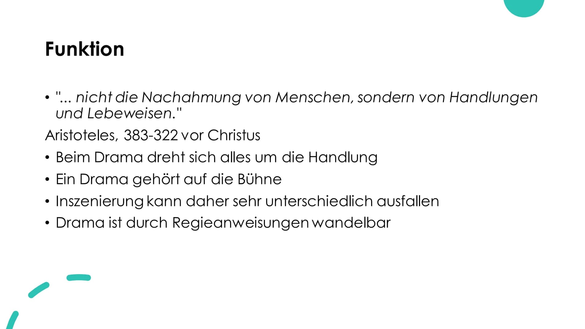 Was ist ein
Drama? altgriechischen Wort "Dráma" = Handlung
Grundsätzlich darauf ausgerichtet auf einer Bühne präsentiert zu
werden
Regieanwe