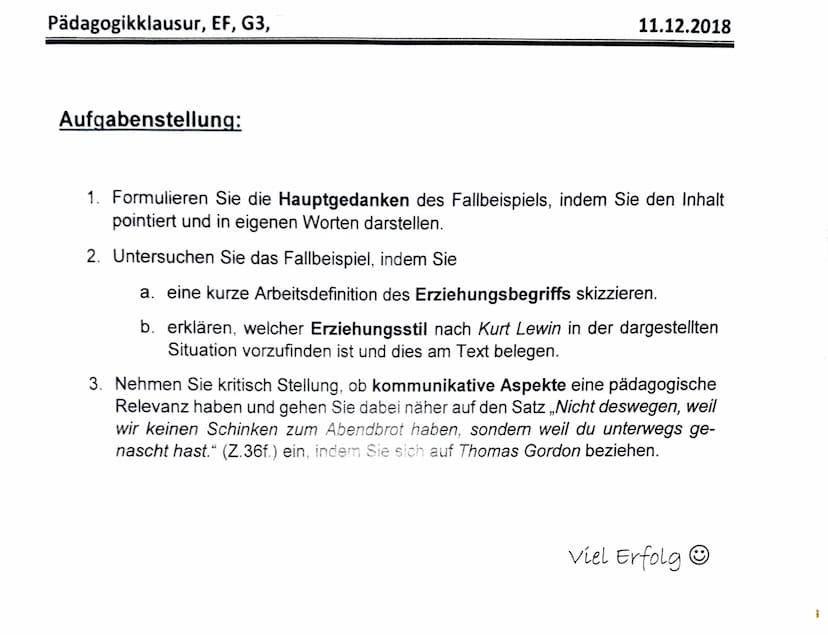 A
5
10
15
20
25
30
35
40
Pädagogikklausur, EF, G3,
11.12.2018
,,Franziska kauft ein"
Franziska wird von den Eltern zum Metzger und zum Brief