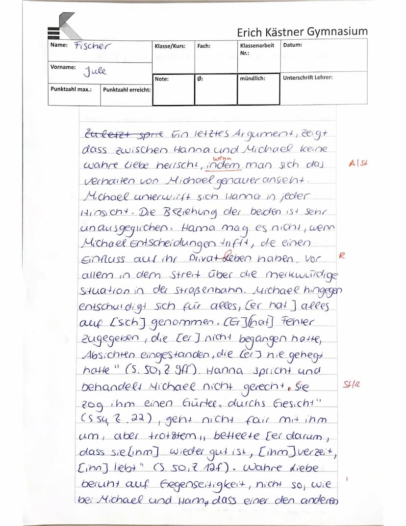 Name
Vorname:
Punktzahl max.: Punktzahl erreicht:
St: wide. -
sprücklich,
Klasse/Kurs: Fach:
Deutsch 10b
J
Note: Ide Ø:
4,5
★
11
Erörterung 