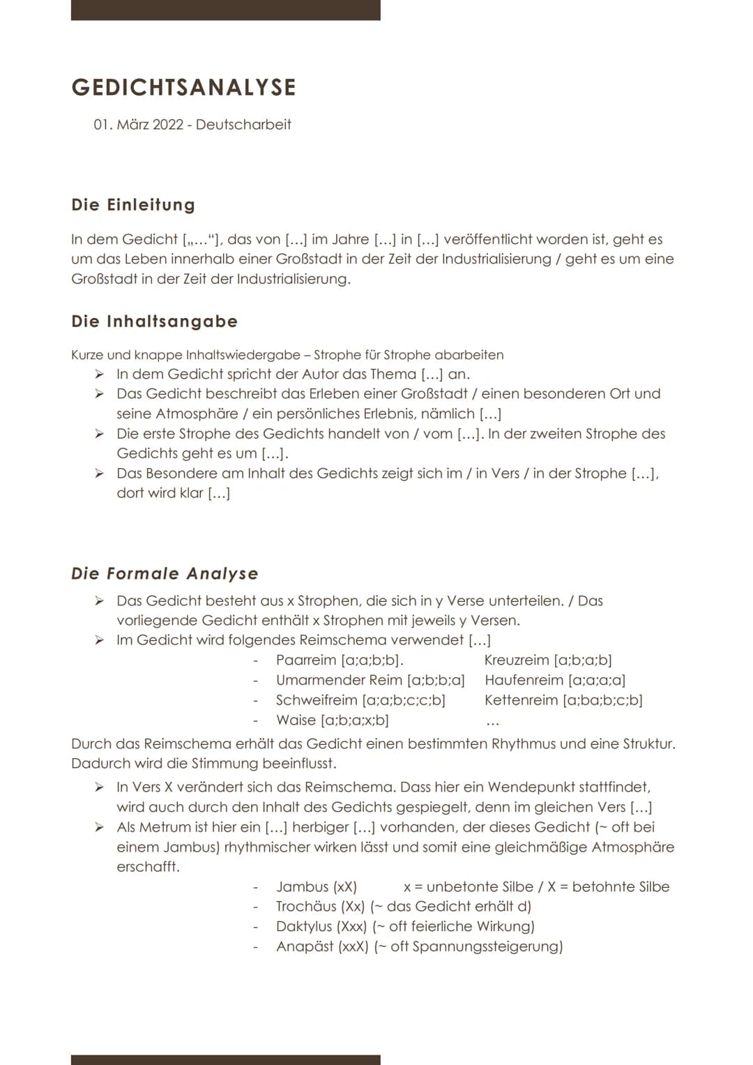 GEDICHTSANALYSE
01. März 2022 - Deutscharbeit
Die Einleitung
In dem Gedicht [..."], das von [...] im Jahre [...] in [...] veröffentlicht wor