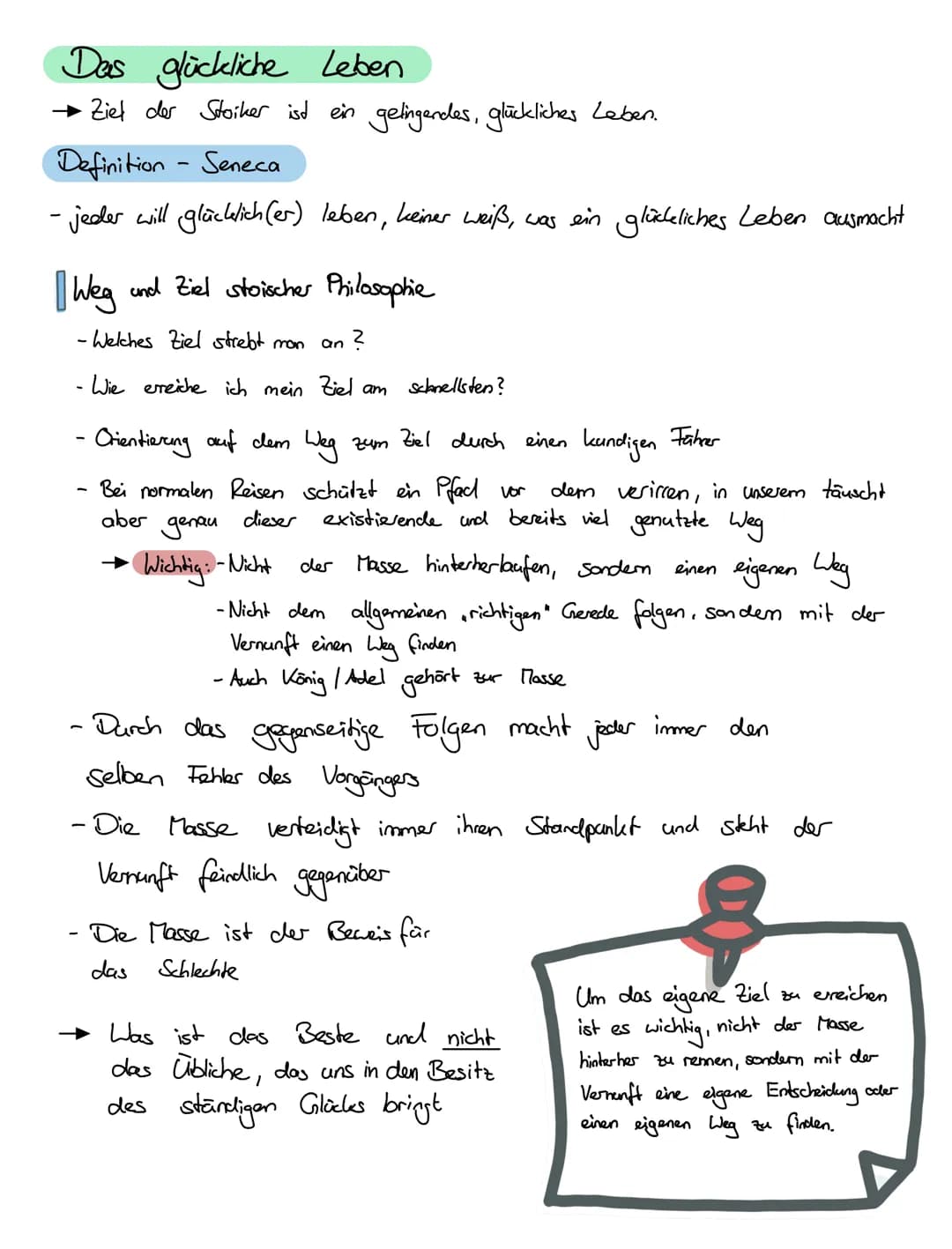 Das glückliche Leben
Ziel der Stoiker ist ein gelingendes, glückliches Leben.
Definition - Seneca
- jeder will glücklich (es) leben, keiner 