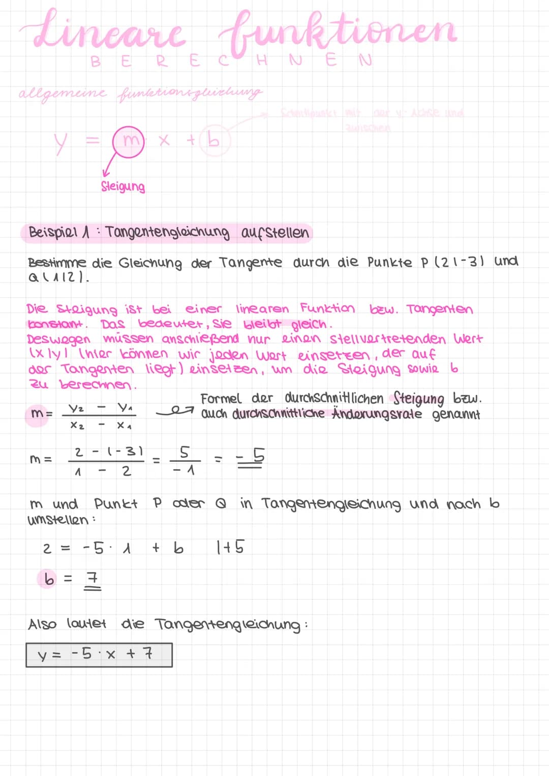 Lincare funktionen
BE RЕ
allgemeine funktionsgleichung
Y
Beispiel 1 Tangentengleichung aufstellen
:
m=
Bestimme die Gleichung der Tangente d