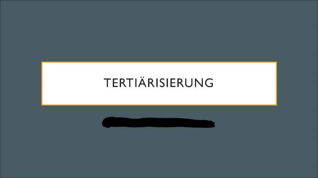 Tertiärisierung 