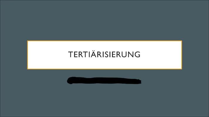 Know Tertiärisierung  thumbnail