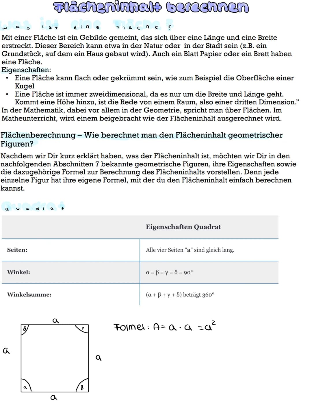 lacne ?
i st
Mit einer Fläche ist ein Gebilde gemeint, das sich über eine Länge und eine Breite
erstreckt. Dieser Bereich kann etwa in der N