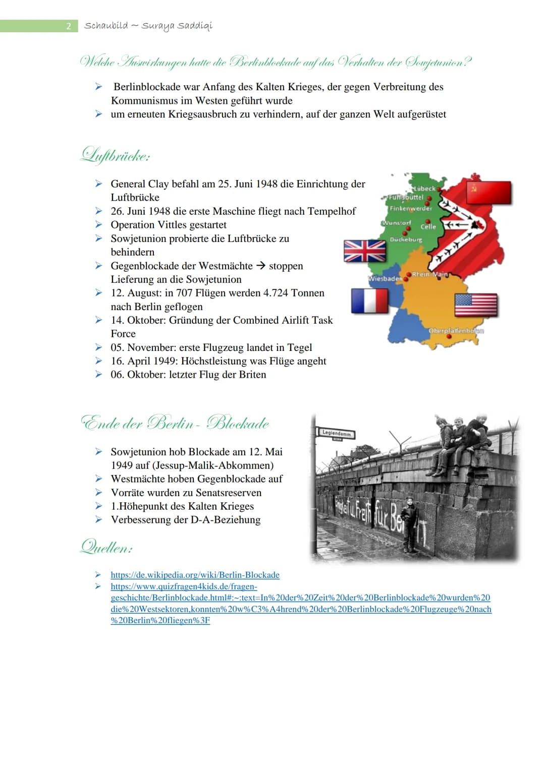 1 Schaubild Suraya Saddiqi
Berlin-Blockade
THESE
,,Die Berlin-Blockade war ein erster Höhepunkt des Kalten Krieges. Der Auslöser der
Blockad
