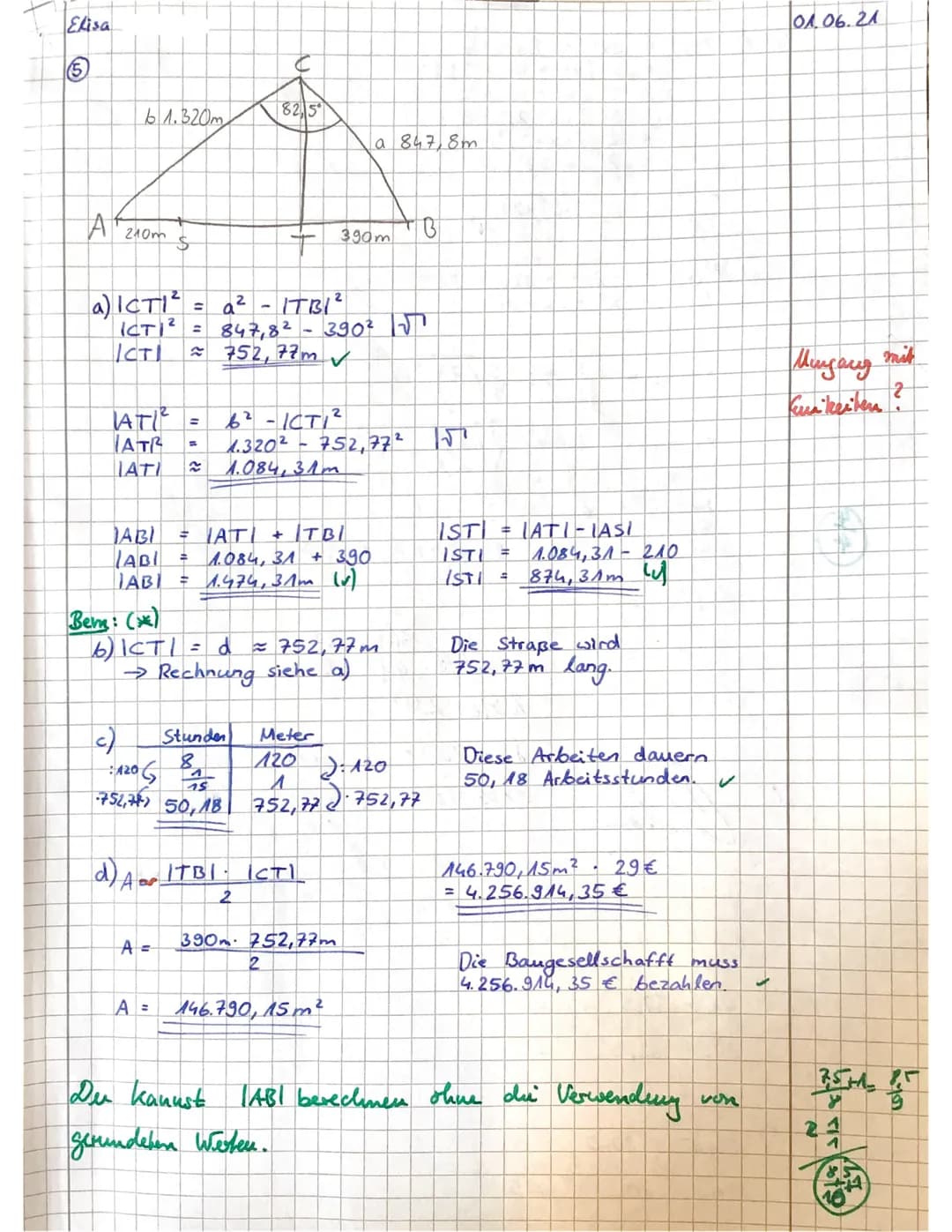 Mathematikarbeit Nr. 3 / Klasse 10/1.06.2021
Die Lösungsansätze und wichtige Zwischenschritte sind sorgfältig zu notieren.
Die vereinbarten 