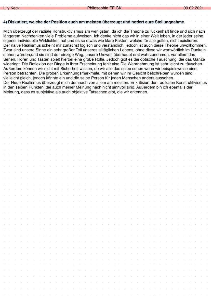 Lily Keck.
Neuer Realismus:
- Gedankengang-> wissenschaftliche Überzeugungen durch Apparaturen, Medien und Theorien
- bedienen und an einer 