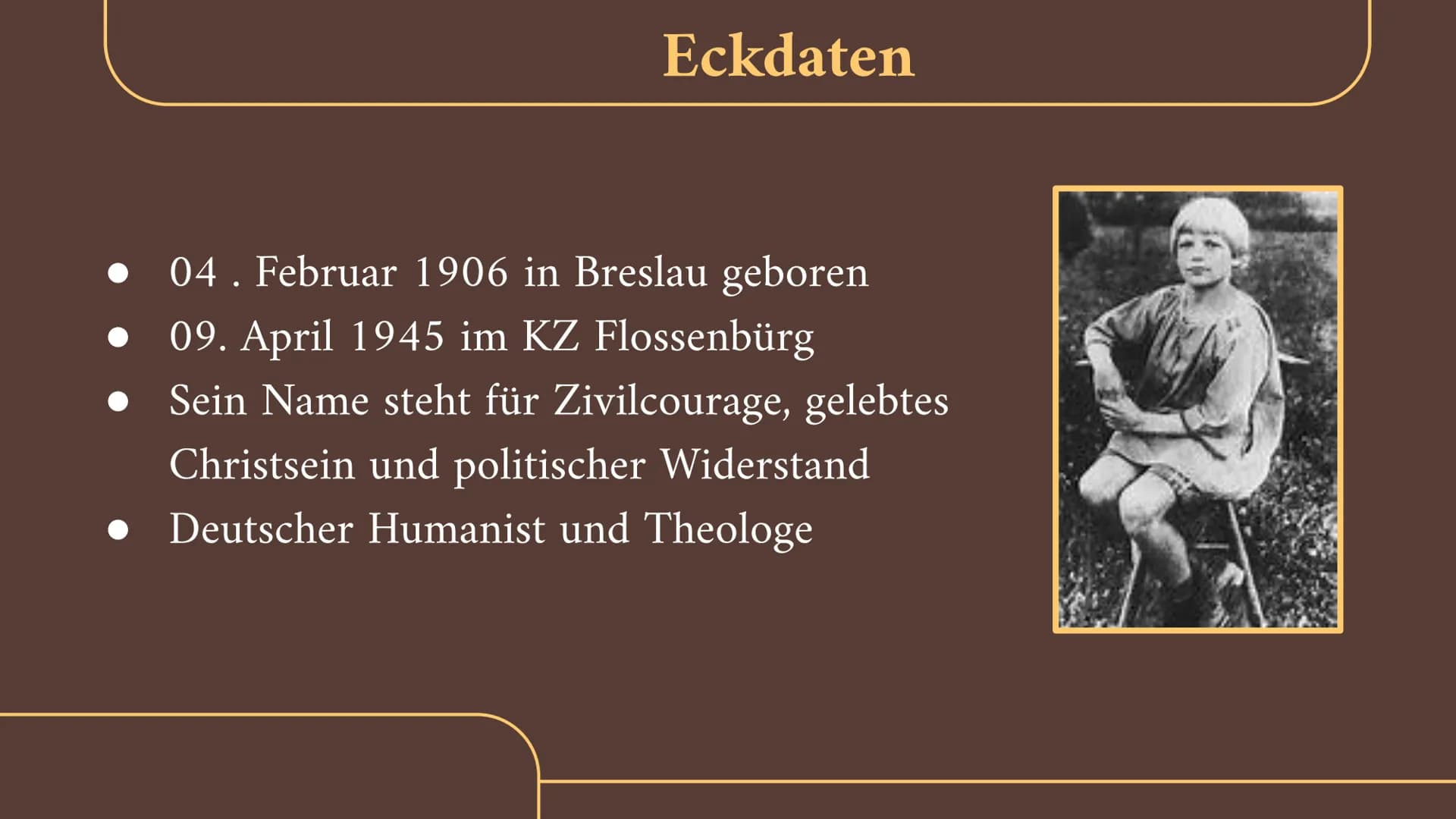 Dietrich Bonhoeffer
1906-1945 Inhaltsverzeichnis
Wer bin ich?
1.
2. Eckdaten
3. Herkunft & Familie
4. Kindheit & Jugend
5. Studium
6. Theolo