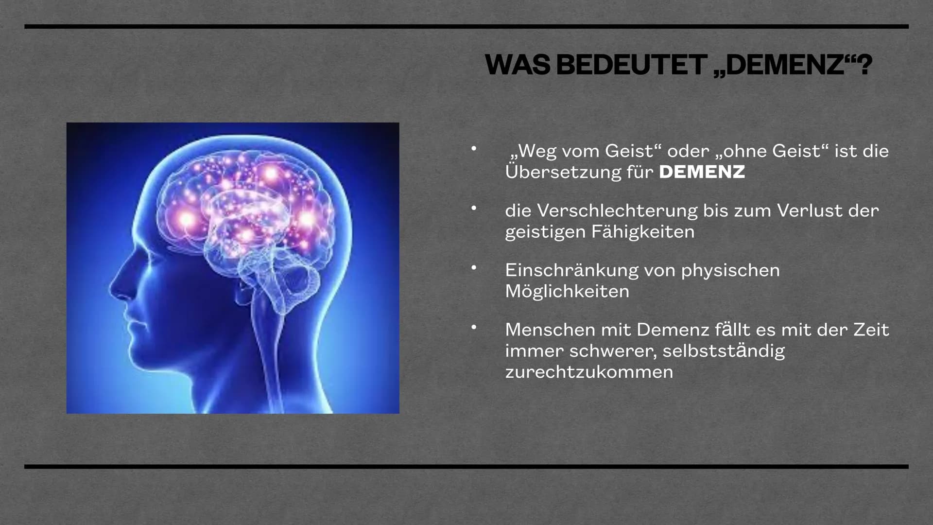 Demenz
MIRIAM& MATHILDE
*** Gliederung
●
●
●
Unterschiede Primäre und Sekundäre Demenz
• Welche Arten der Demenz gibt es?
●
●
●
●
Was bedeut