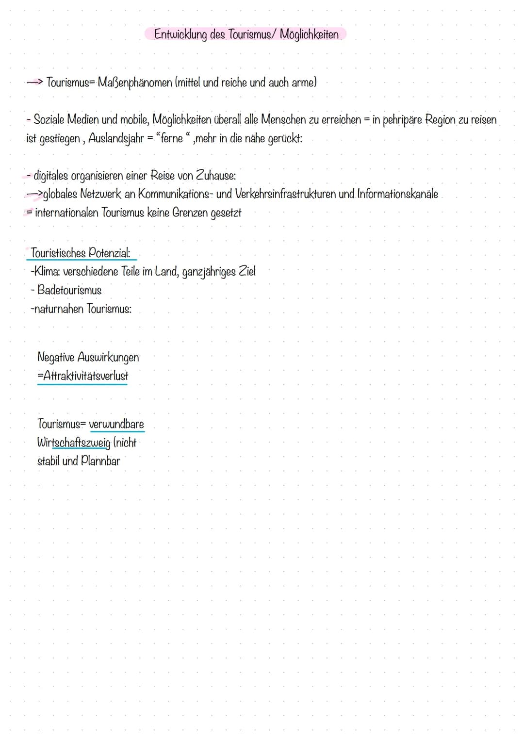 Tourismus in Entwicklungsländern:
Voraussetzungen:
-Angebot an naturräumlichen Attraktivität groß (NATURRÄUMLICHES POTENZIAL)
-> scheinen an