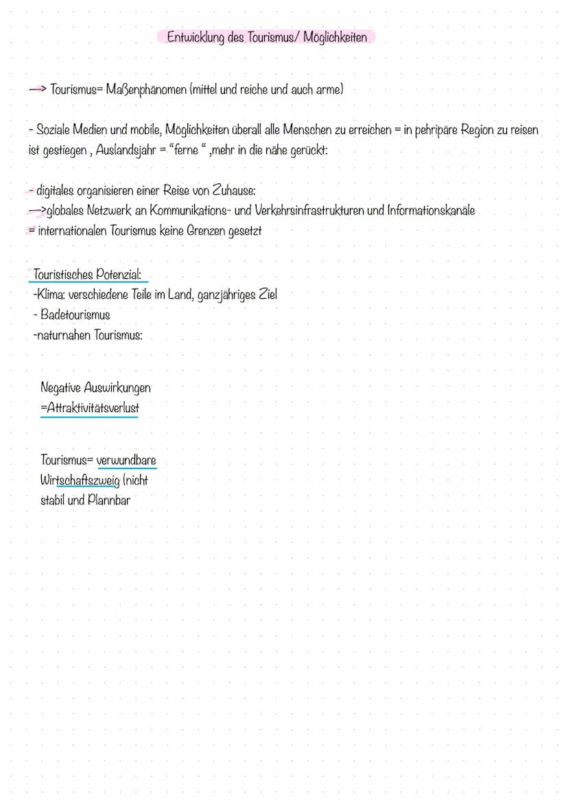 Tourismus in Entwicklungsländern:
Voraussetzungen:
-Angebot an naturräumlichen Attraktivität groß (NATURRÄUMLICHES POTENZIAL)
-> scheinen an