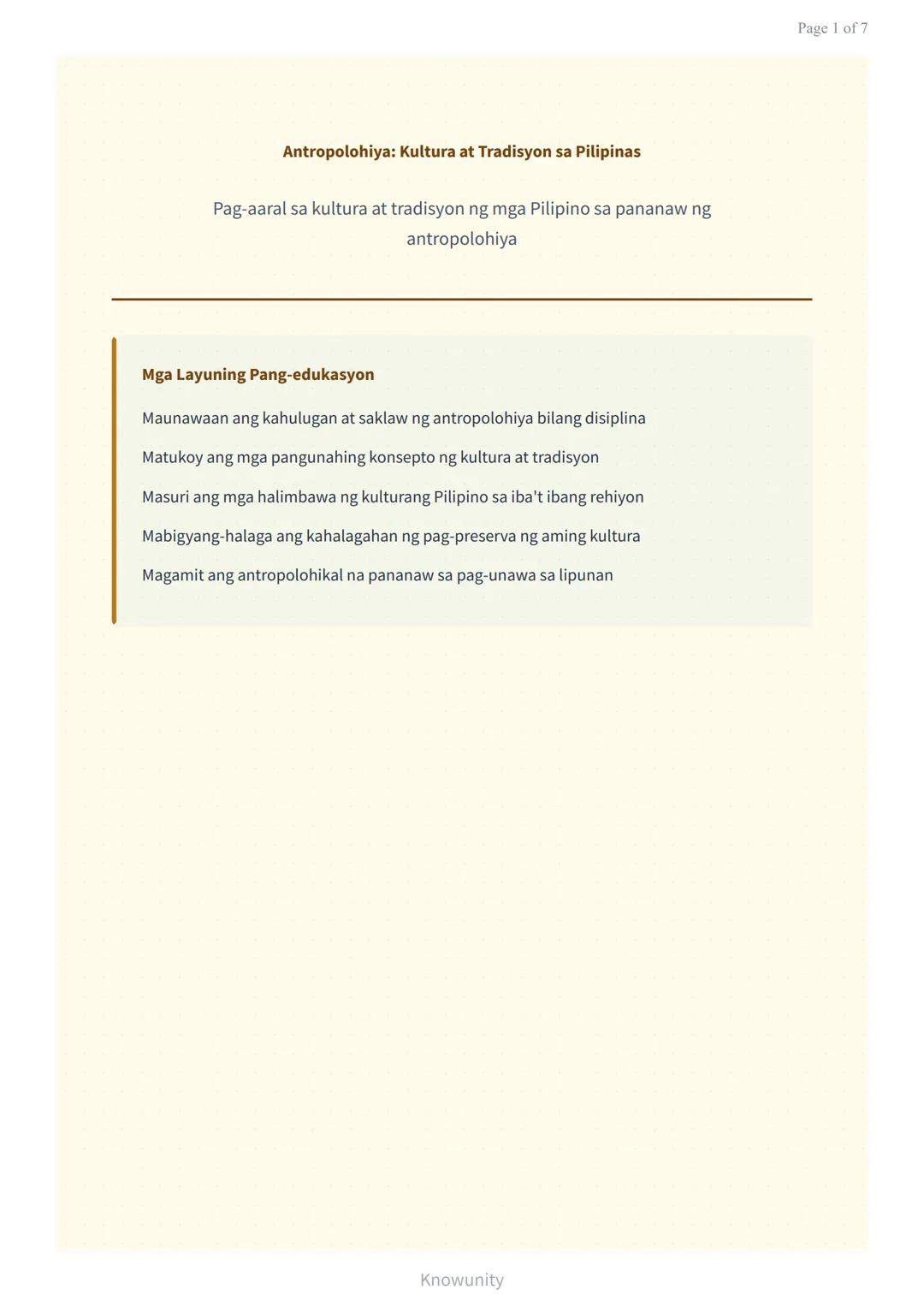 Antropolohiya: Kultura at Tradisyon sa Pilipinas
Pag-aaral sa kultura at tradisyon ng mga Pilipino sa pananaw ng
antropolohiya
Mga Layuning 