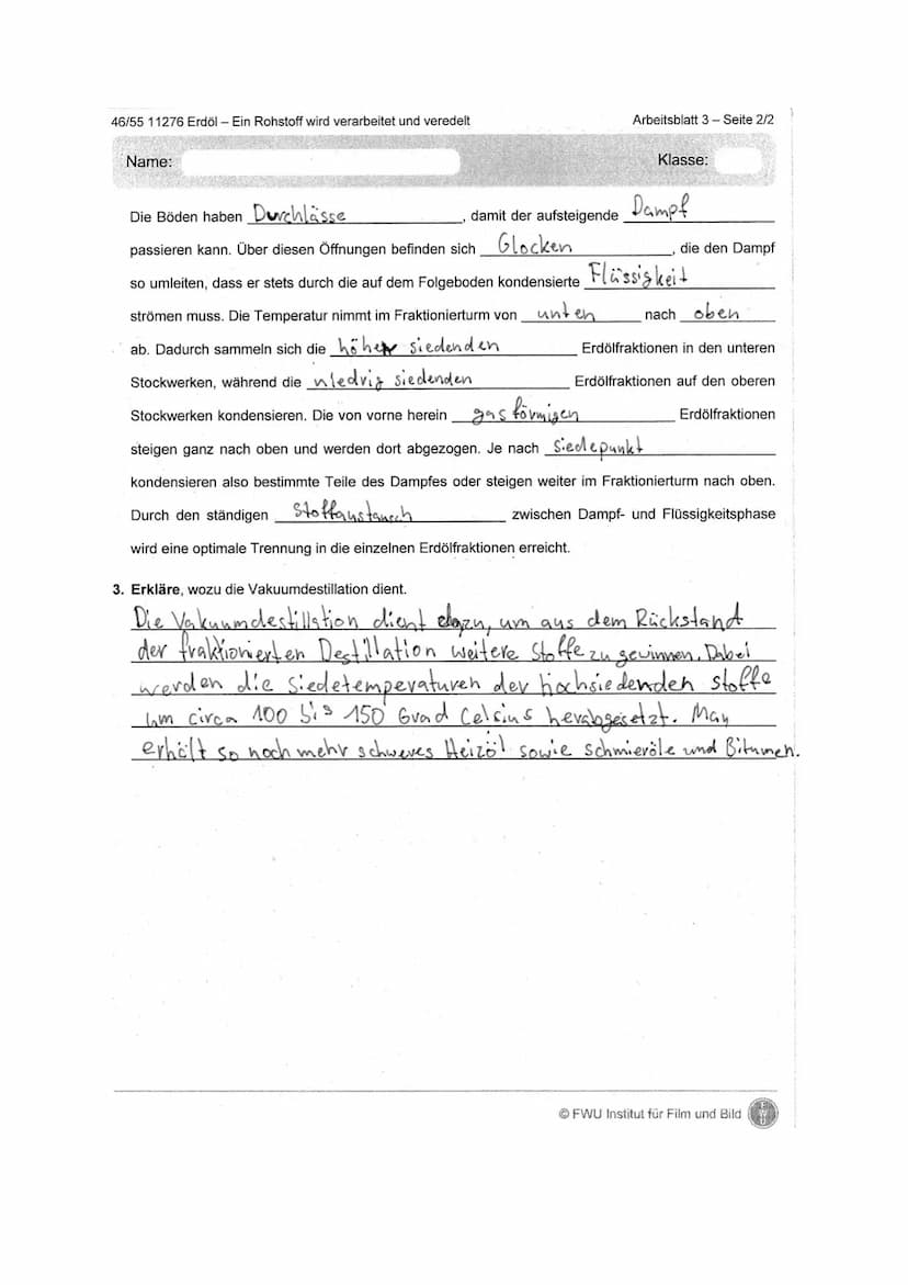 46/55 11276 Erdöl - Ein Rohstoff wird verarbeitet und veredelt
Name:
Röhren-
ofen
Rohöl
Fraktionierte Destillation
Erdölaufbereitung
Gase,
C