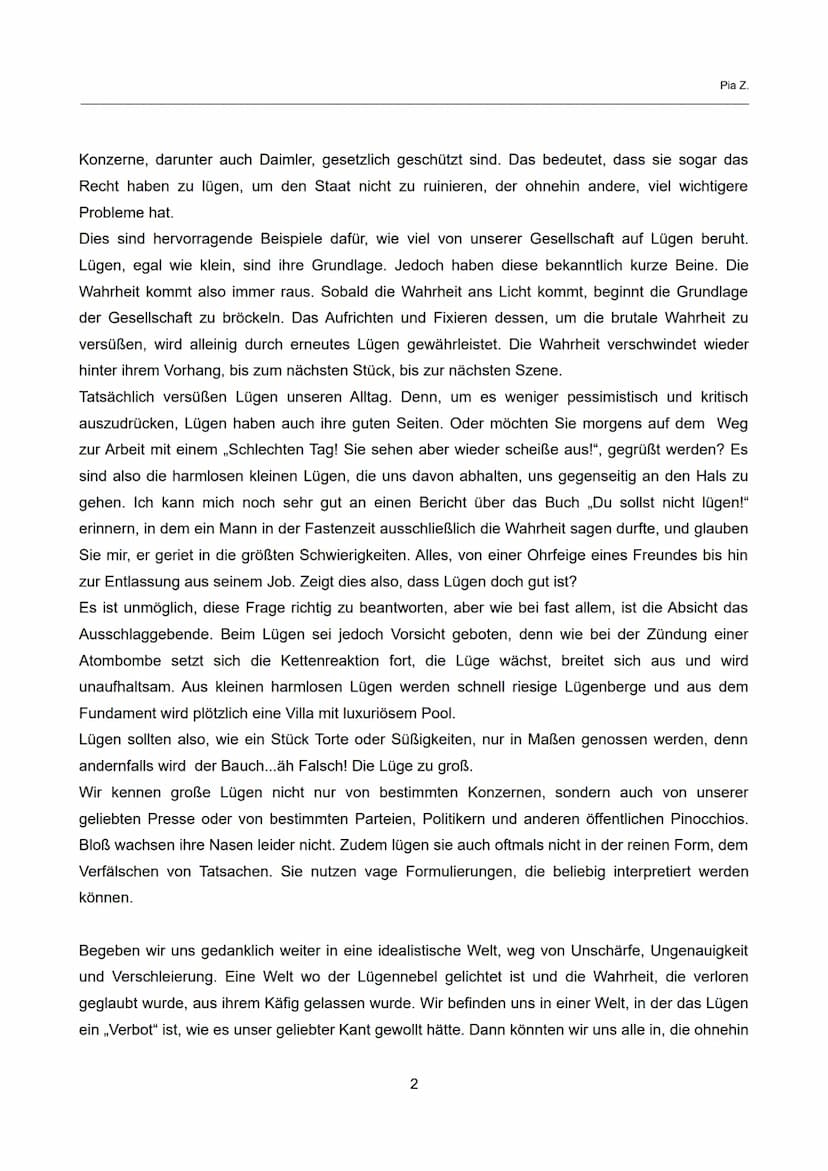 Deutsch
Klausurersatzleistung - Essay zum Thema „Lügen"
Pia Z.
Lügenhaus mit Swimmingpool
Das Wetter wird immer besser, die Sonne begrüßt un