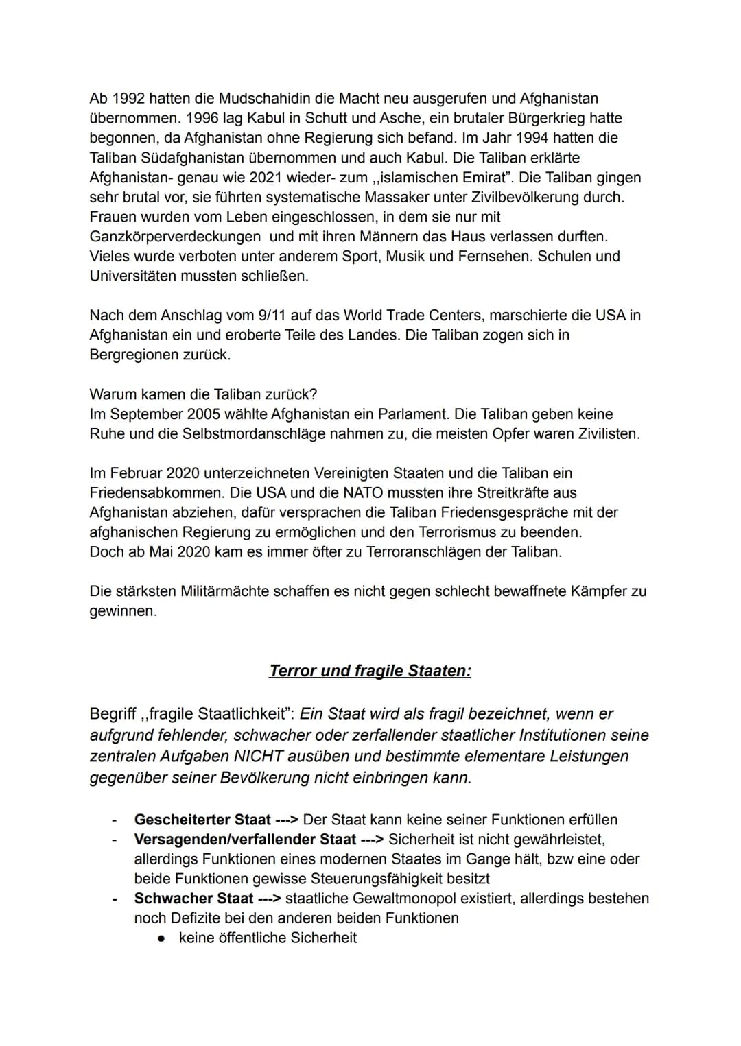 Lage in Afghanistan:
Machtübernahme durch die Talibans (Talibans = Terroristische Gruppe mit
dem Ziel an die Macht zu kommen.
im September 1