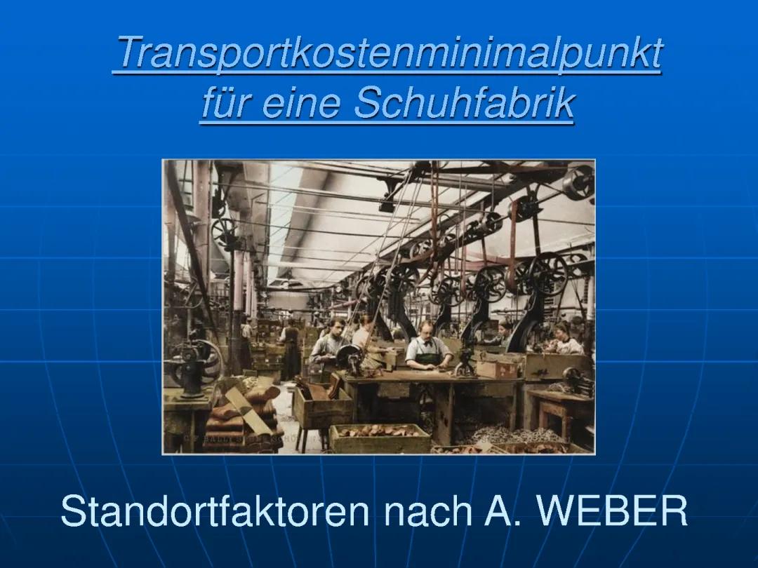 Standorttheorie Weber einfach erklärt: Transportkostenminimalpunkt und Beispiele