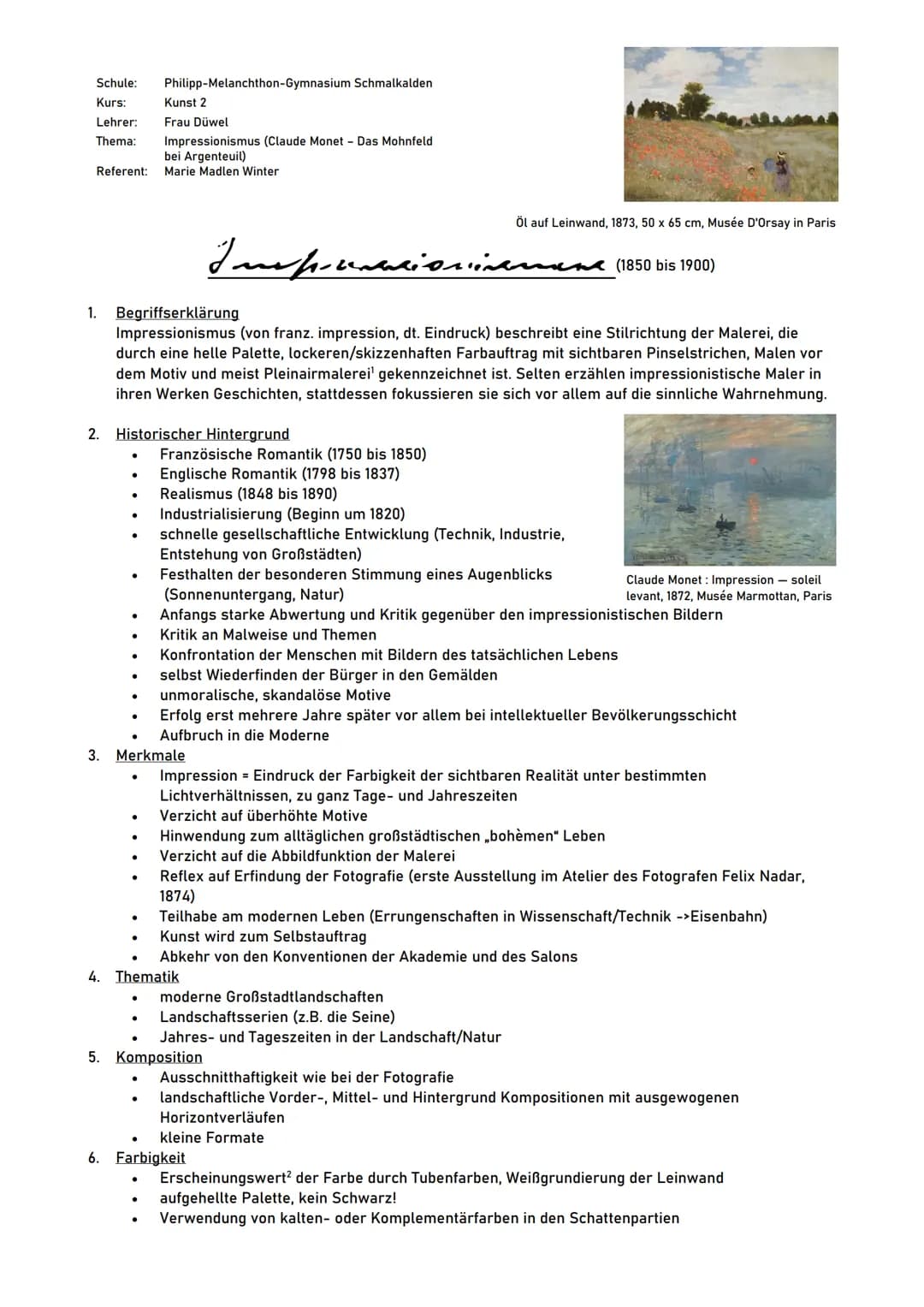 Schule: Philipp Melanchthon-Gymnasium Schmalkalden
Kurs:
Kunst 2
Lehrer:
Frau Düwel
Thema: Impressionismus (Claude Monet - Das Mohnfeld
bei 