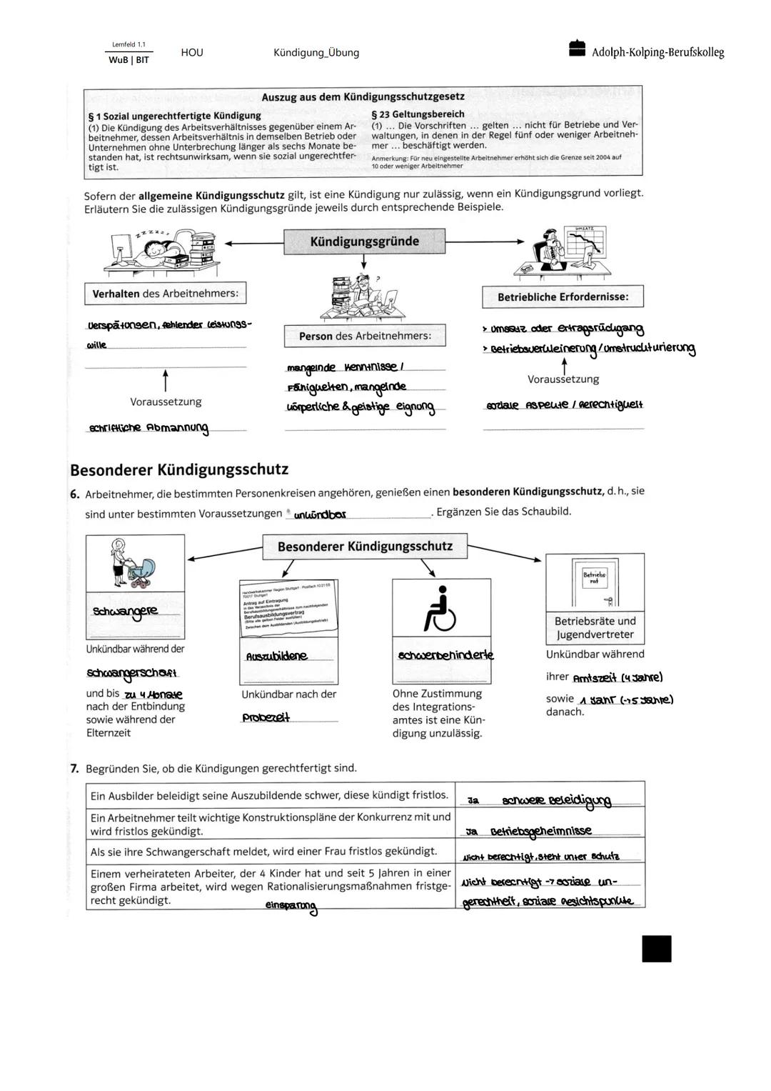 Lemfeld 1.1
WuB | BIT
HOU
Kündigung_Übung
Adolph-Kolping-Berufskolleg

# Kündigung

1. Ein Arbeitsverhältnis kann auf verschiedene Arten bee