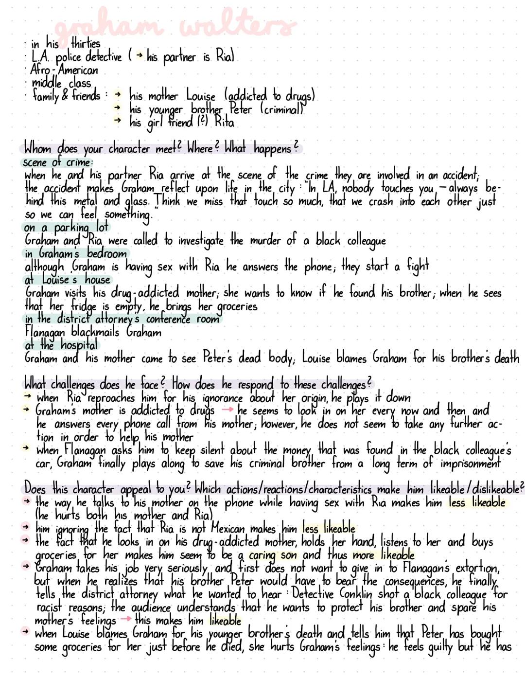 L.A. CRASH
middle age (around 40)
LAPD police officer
white (Caucasian)
· family & friends → father (his dad is ill)
→>
single
→
experienced