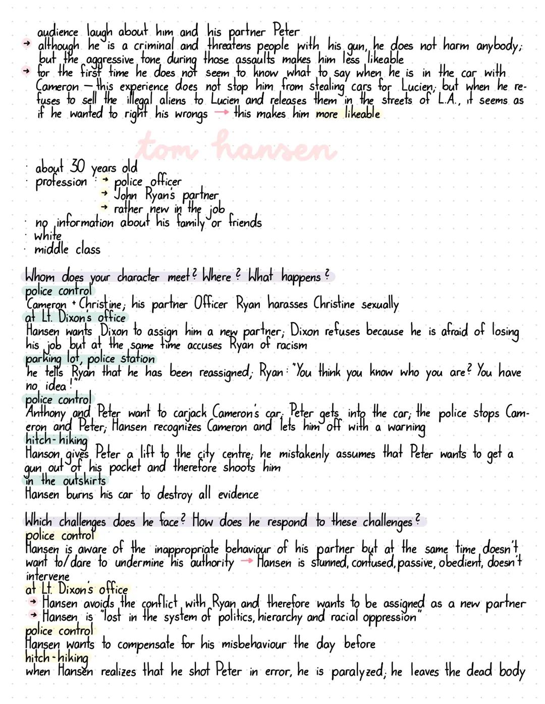 L.A. CRASH
middle age (around 40)
LAPD police officer
white (Caucasian)
· family & friends → father (his dad is ill)
→>
single
→
experienced