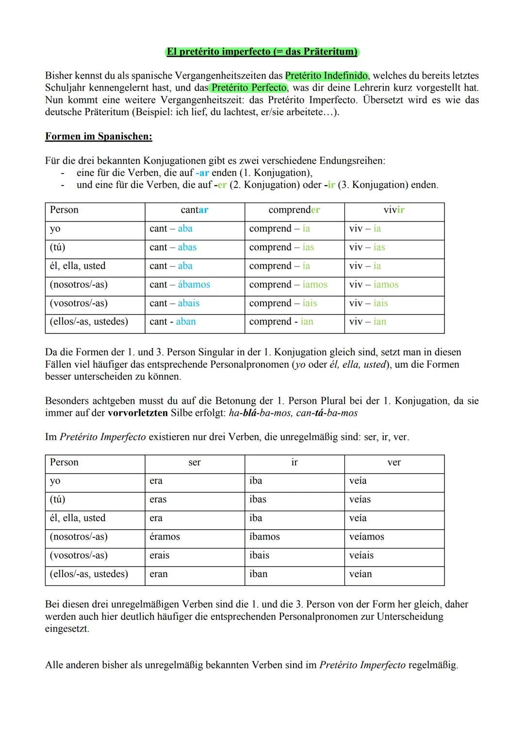 # El pretérito imperfecto (= das Präteritum)

Bisher kennst du als spanische Vergangenheitszeiten das Pretérito Indefinido, welches du berei