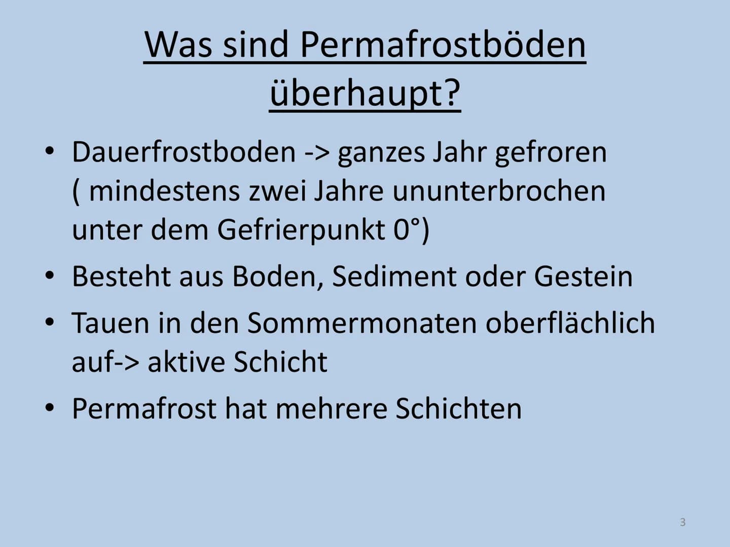 Präsentiert von Vina,
Coc. und!...
Der Permafrostboden
Bild: https://www.google.de/url?sa=i&url=https%3A%2F%2Fec.europa.eu%2Fresearch%2Finfo