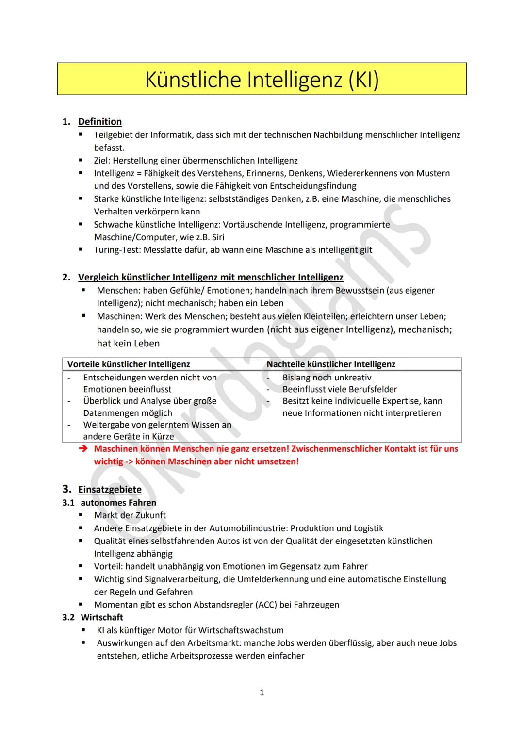 1. Definition
Teilgebiet der Informatik, dass sich mit der technischen Nachbildung menschlicher Intelligenz
befasst.
■
■
■
■
■
■
2. Vergleic