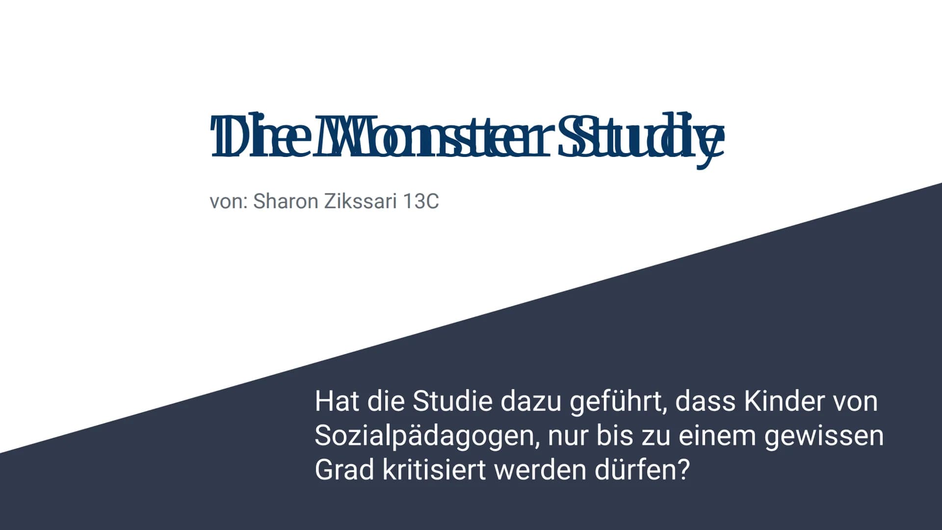 Dhee Womsstleer Studiy
von: Sharon Zikssari 13C
Hat die Studie dazu geführt, dass Kinder von
Sozialpädagogen, nur bis zu einem gewissen
Grad