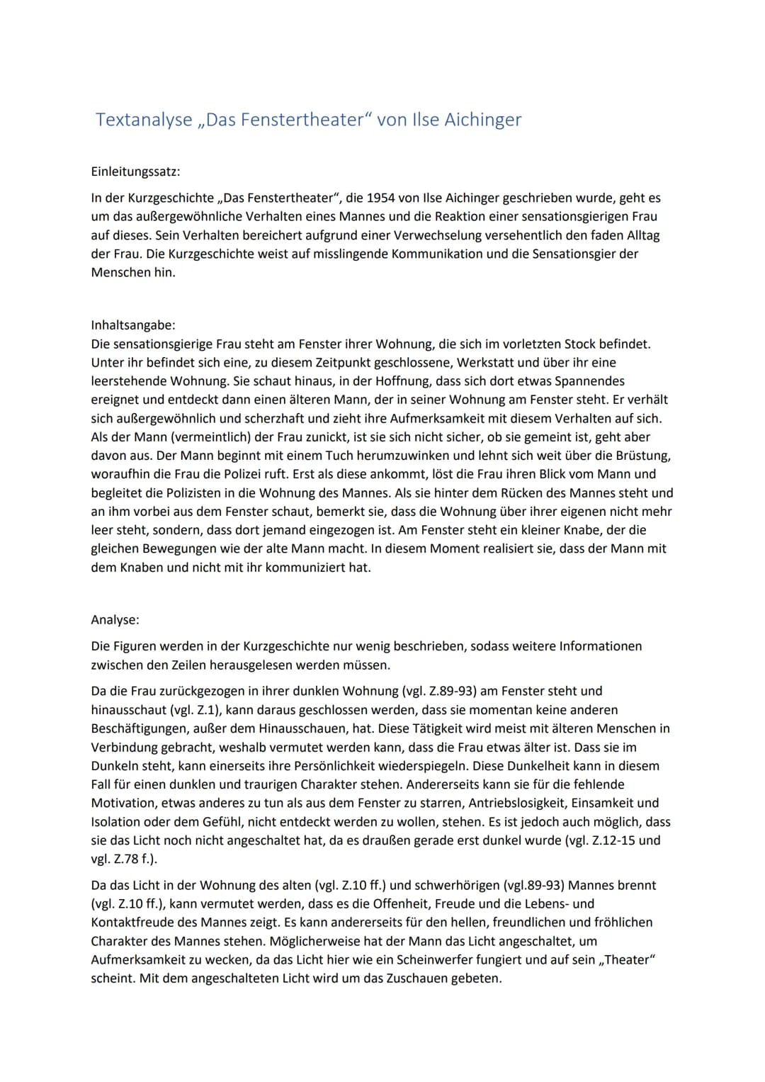 Textanalyse ,,Das Fenstertheater" von Ilse Aichinger
Einleitungssatz:
In der Kurzgeschichte ,,Das Fenstertheater", die 1954 von Ilse Aiching