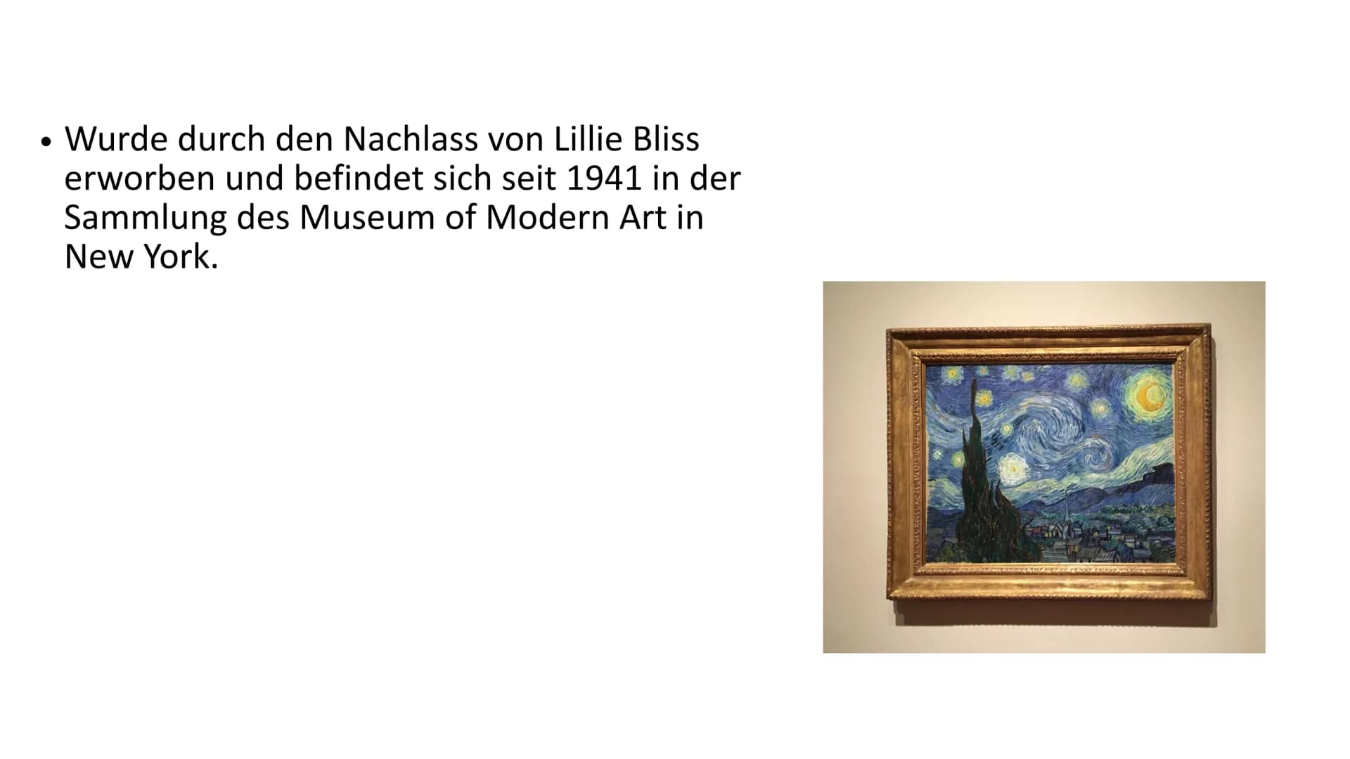 Sternennacht
Von Vincent van Gogh Inhaltsverzeichnis
Vorgeschichte
Bildbeschreibung
●
• Bildanalyse
• Interpretation
Wo hängt es heute?
› Qu
