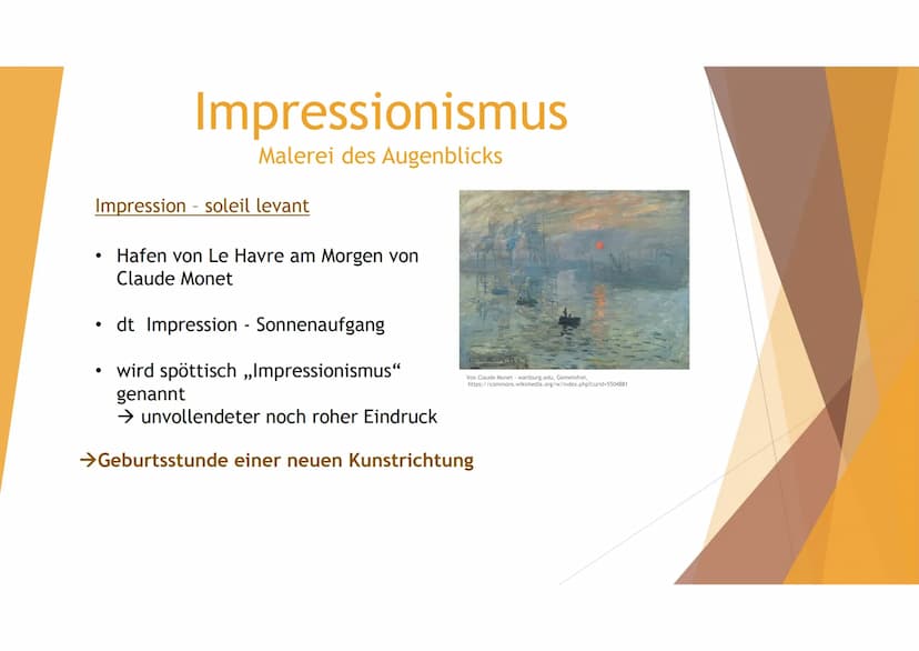 Impression anstatt Geschichte:
Begriff:
Lat. impressio → Eindruck
●
●
●
●
Impressionismus
Malerei des Augenblicks
●
Stilrichtung in der zwei
