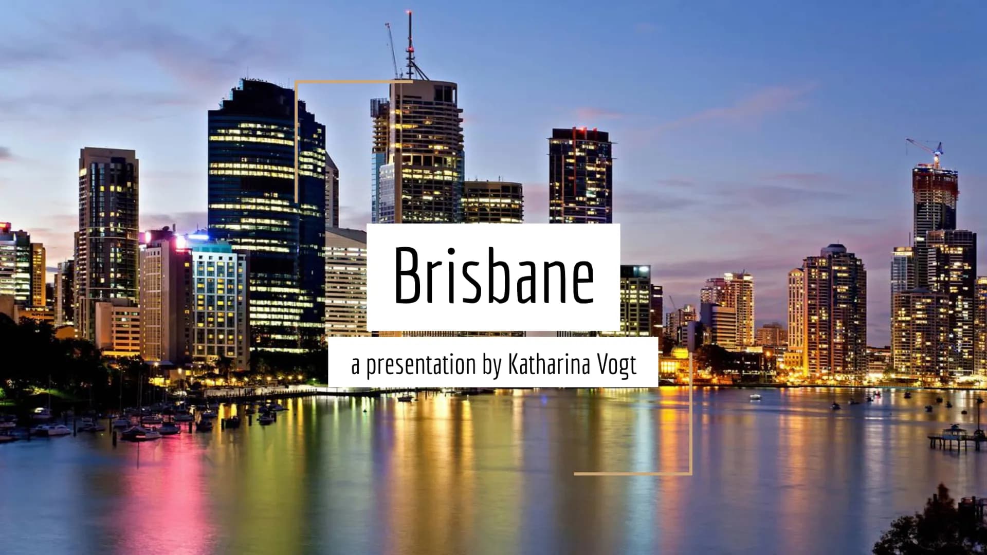 DE BUREAU
NSERE S
P
BEADE
GAUR FUN
Brisbane
a presentation by Katharina Vogt
TECAUCARIO
REALSHULZES random facts
→ location
Table of Content