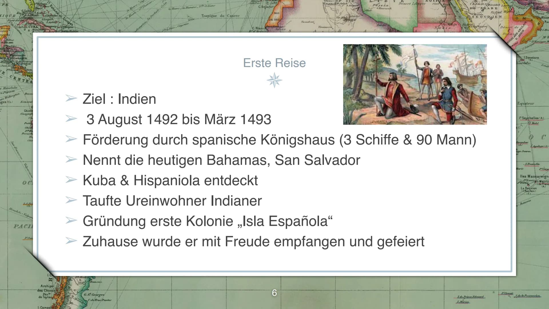 Grahaml
de
Car T
Robertson I.
Larsen 1893
Alexander I L
gshausen
1821
+Gerlache 1898
Betingshausen 1821
Cook1774
CHRISTOPH KOLUMBUS
Eine Prä