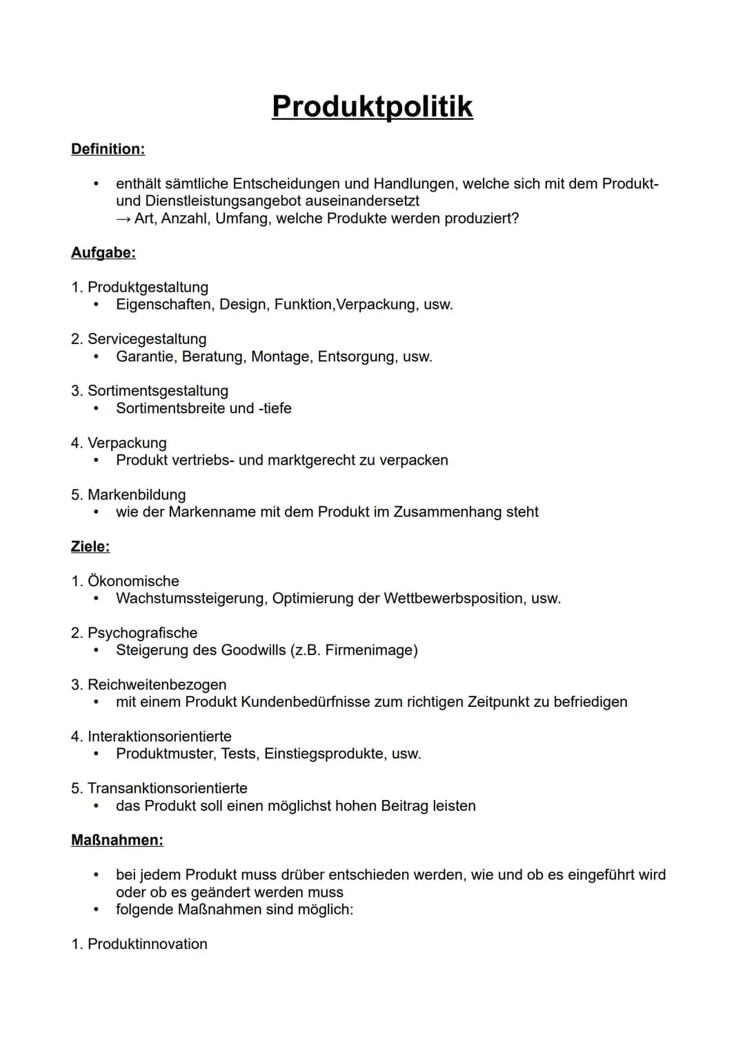 Definition:
●
Aufgabe:
1. Produktgestaltung
2. Servicegestaltung
enthält sämtliche Entscheidungen und Handlungen, welche sich mit dem Produk