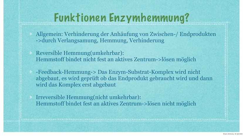 Hemmung der Enzymaktivität
Kurzvortrag von Anastasia Witowski Q1
Enzym Hemmung - 29. April 2023 Inhaltsverzeichnis:
> Funktionen Enzymhemmun