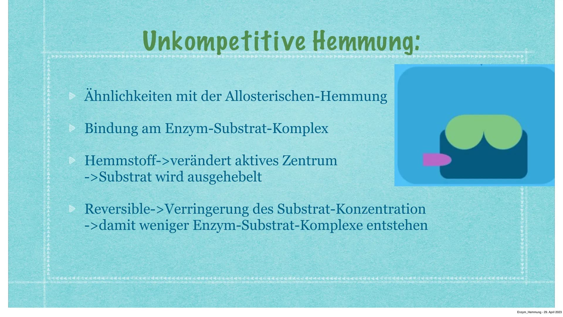 Hemmung der Enzymaktivität
Kurzvortrag von Anastasia Witowski Q1
Enzym Hemmung - 29. April 2023 Inhaltsverzeichnis:
> Funktionen Enzymhemmun